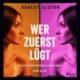 Wer zuerst lügt: Thriller | Der erste Reese Witherspoon Book Club Pick 2024!