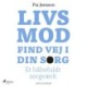 Livsmod. Find vej i din sorg