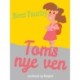 Toms nye ven