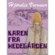 Karen fra Hedegården (1. del af serie)