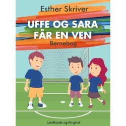 Uffe og Sara får en ven