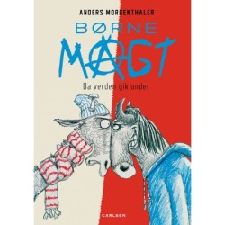 Børnemagt - da verden gik under