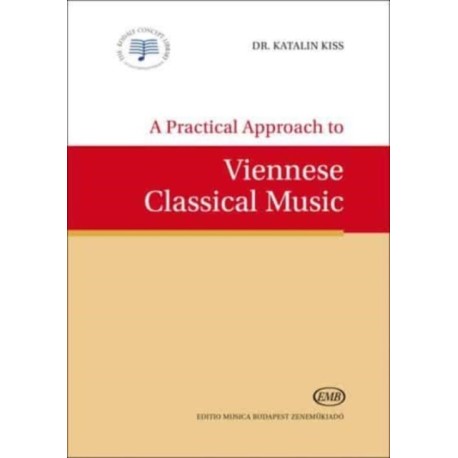 A A Practical Approach to Viennese Classical Music