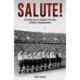 Salute: The Inside Story of England's Own Goal at Berlin's Olympiastadion