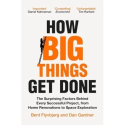 How Big Things Get Done