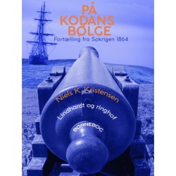 På Kodans bølge. Fortælling fra Søkrigen 1864
