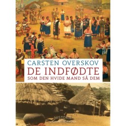 De indfødte som den hvide mand så dem