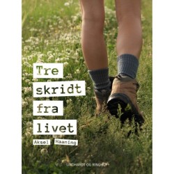 Tre skridt fra livet