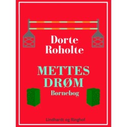 Mettes drøm