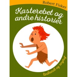 Kasterebet og andre historier