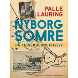 Nyborg-somre: På feriekoloni 1912-29