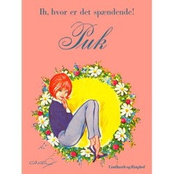 Ih, hvor er det spændende! Puk