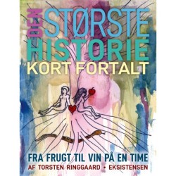 Den største historie kort fortalt: Fra frugt til vin på en time