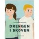 Drengen i skoven