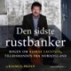 Den sidste rustbanker: Bogen om Bjarne Laustsen, tillidsmanden fra Nordjylland