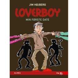 Loverboy, min første date