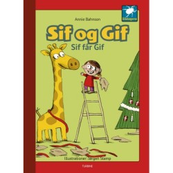 Sif og Gif  - Sif får Gif