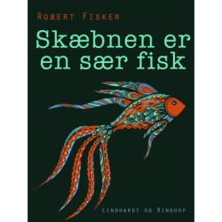Skæbnen er en sær fisk