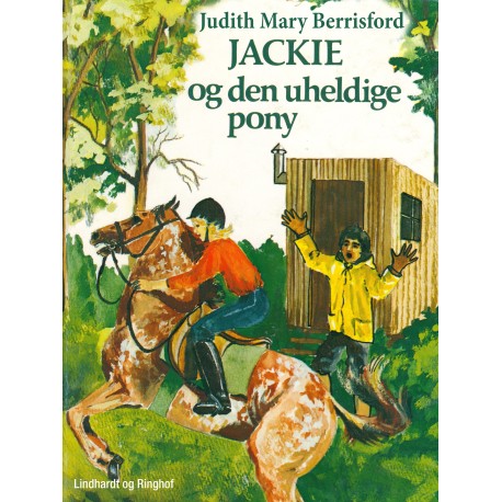Jackie og den uheldige pony