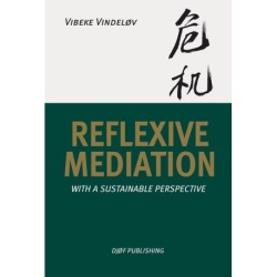 Reflexive mediation: With a Sustainable Perspective