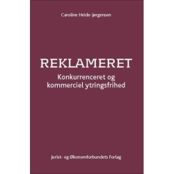 Reklameret: Konkurrenceret og kommerciel ytringsfrihed