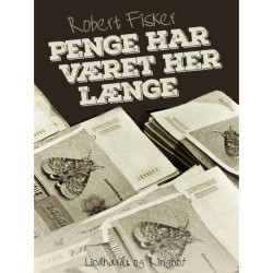 Penge har været her længe