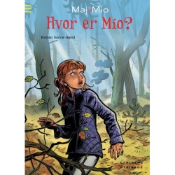 Maj og Mio 3: Hvor er Mio?
