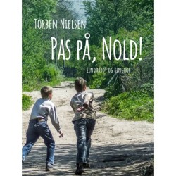 Pas på, Nold!