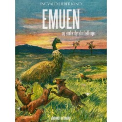 Emuen og andre dyrefortællinger