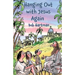 Hanging Out with Jesus Again