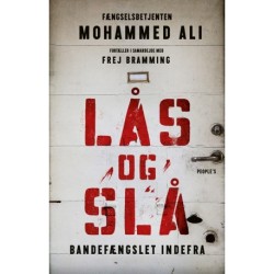 Lås og slå: Bandefængslet indefra