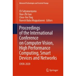 Proceedings of the International Conference on Computer Vision, High Performance Computing, Smart Devices and Networks: CHSN-2020
