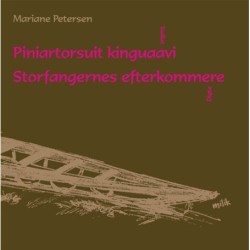 Piniartorsuit kinguaavi/ Storfangernes efterkommere