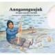 Anngannguujuk – drengen som blev bortført
