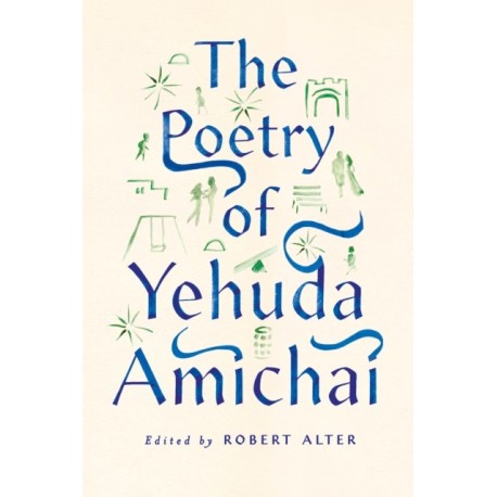 The Poetry of Yehuda Amichai