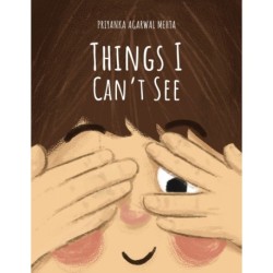 Things I Can't See