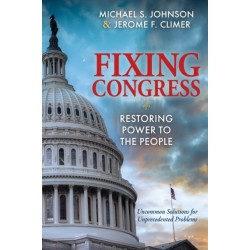 Fixing Congress: Restoring the Power of the People