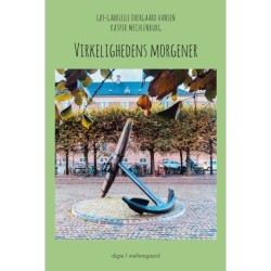 VIRKELIGHEDENS MORGENER