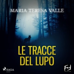 Le tracce del lupo: La seconda indagine di Maria Viani
