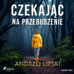 Czekając na przebudzenie