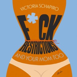 F*ck restrictions and your mom too