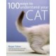 100 Ways to Understand Your Cat