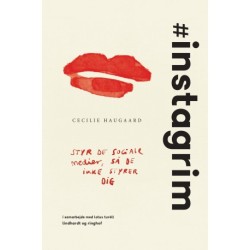 Instagrim: Styr de sociale medier, så de ikke styrer dig