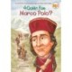 ¿Quien fue Marco Polo?