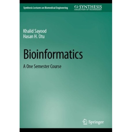 Bioinformatics: A One Semester Course