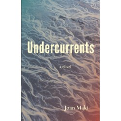 Undercurrents: A Novel
