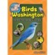 The Kids' Guide to Birds of Washington: Fun Facts, Activities and 86 Cool Birds