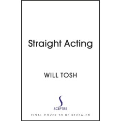 Straight Acting: The Many Queer Lives of William Shakespeare