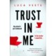 Trust In Me: My patient just confessed - to the crime I committed ...