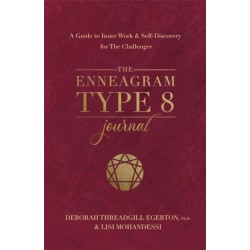 The Enneagram Type 8 Journal: A Guide to Inner Work & Self-Discovery for The Challenger